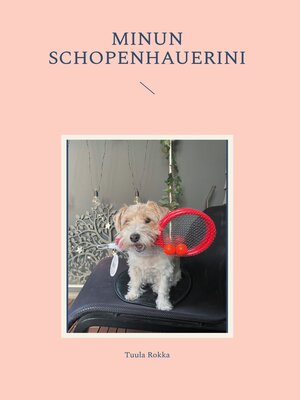 cover image of Minun Schopenhauerini